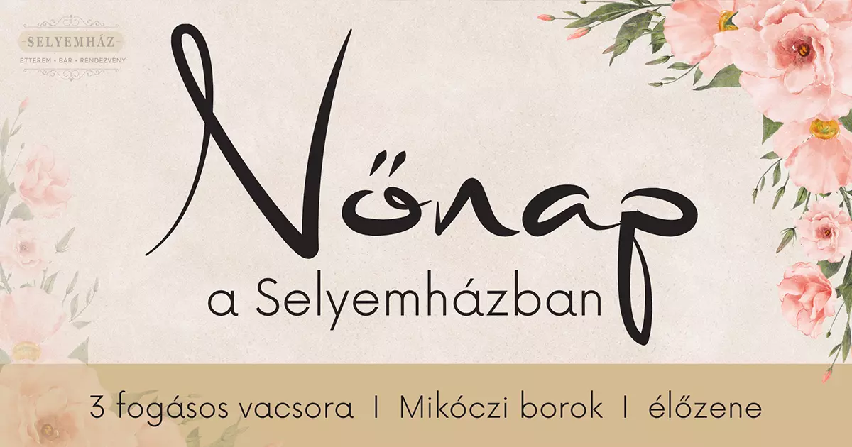 Selyemház Nőnap 2024.